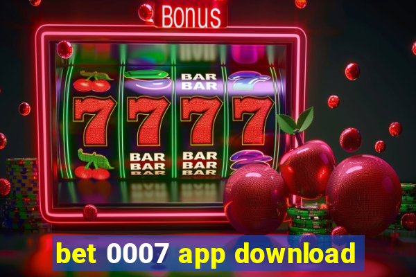 bet 0007 app download